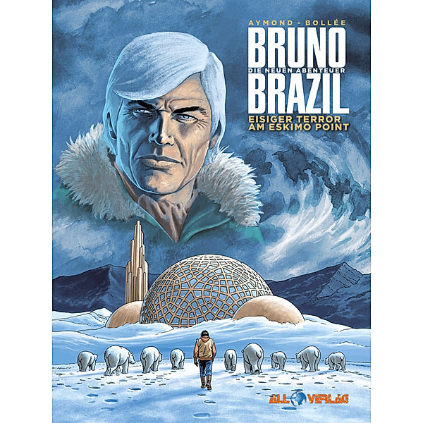 Bruno Brazil - Neue Abenteuer 03, Aymond, Bollee