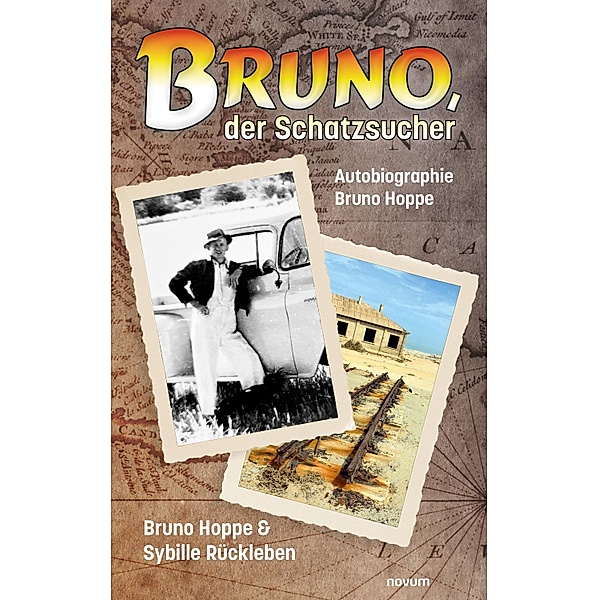 Bruno, der Schatzsucher, Bruno Hoppe, Sybille Rückleben