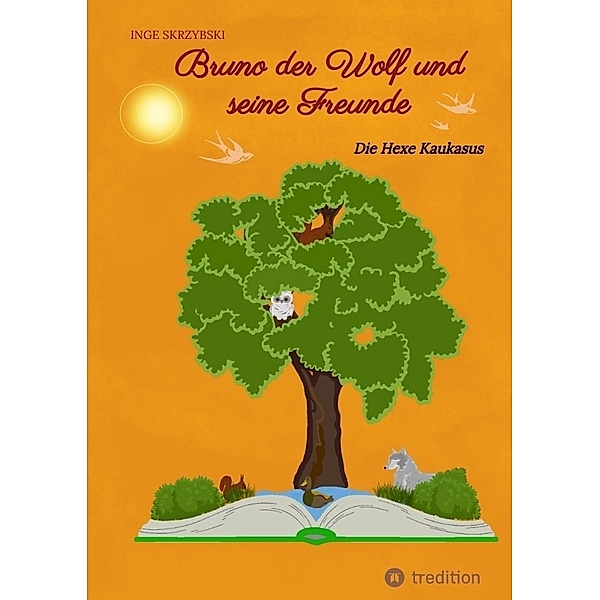 Bruno der Wolf und seine Freunde, Inge Skrzybski