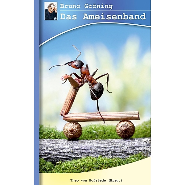 Bruno Gröning - Das Ameisenband