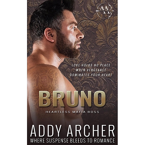 Bruno: Heartless Mafia Boss, Addy Archer