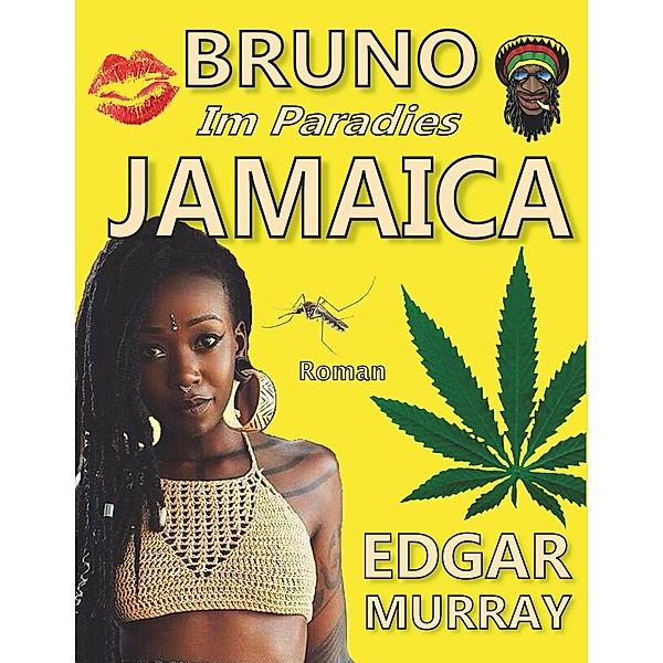 Bruno im Paradies Jamaica / Bruno im Paradies Bd.2, Edgar Murray
