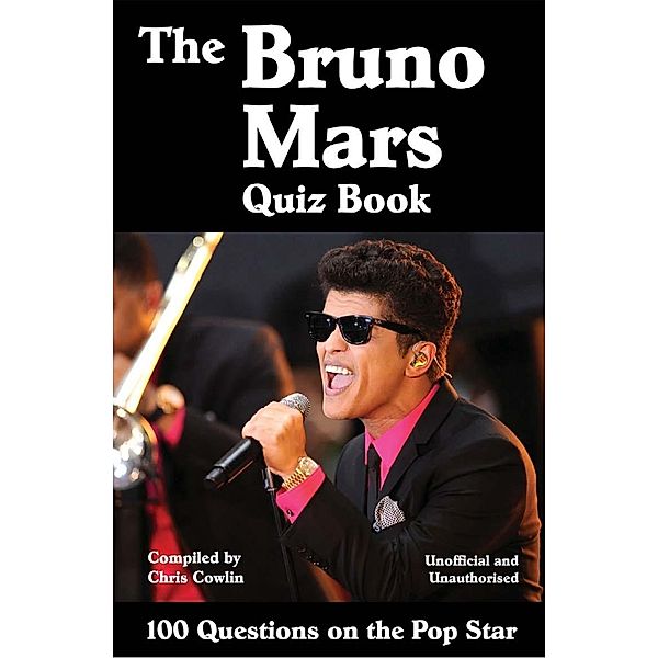 Bruno Mars Quiz Book / Andrews UK, Chris Cowlin