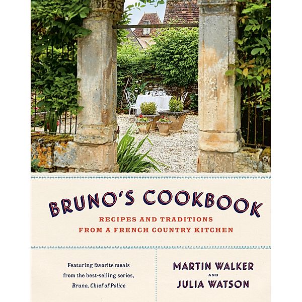 Bruno's Cookbook, Martin Walker, Julia Watson