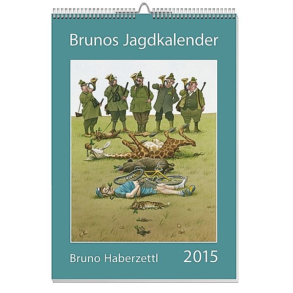 Brunos Jagdkalender 2015, Bruno Haberzettel