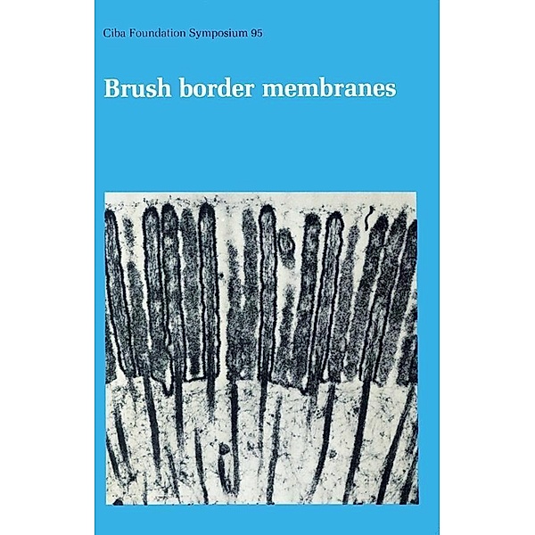 Brush Border Membranes / Novartis Foundation Symposium