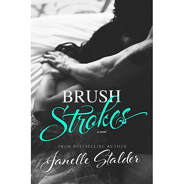 Brush Strokes, Janelle Stalder