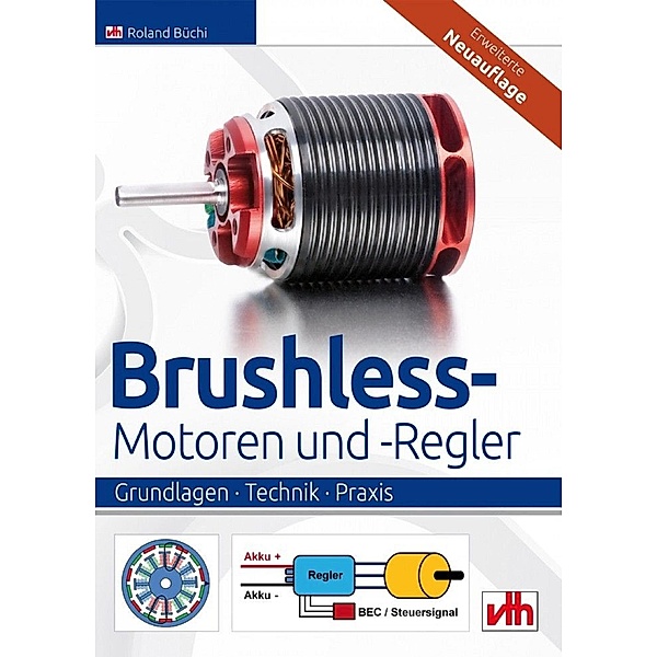 Brushless - Motoren und -Regler, Roland Büchi