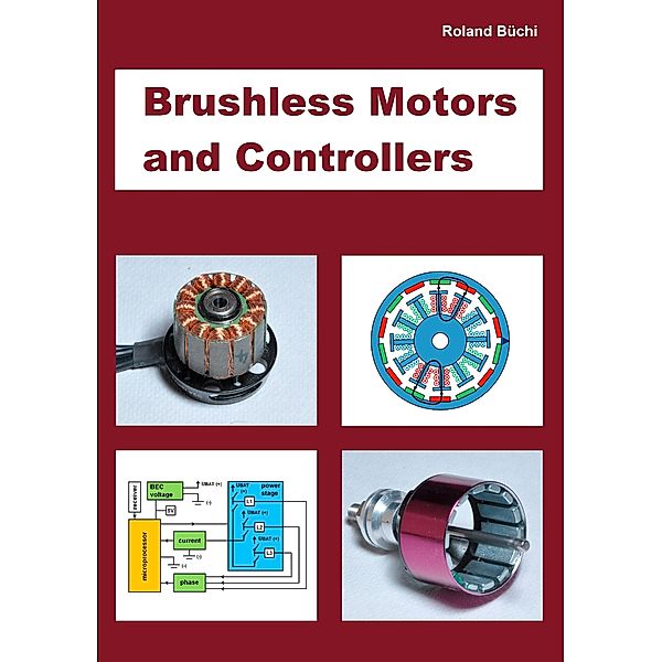 Brushless Motors and Controllers, Roland Büchi