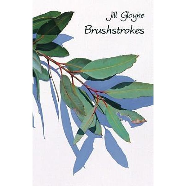 Brushstrokes, Jill Gloyne