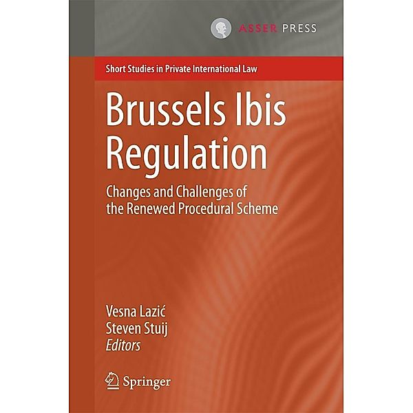 Brussels Ibis Regulation / Short Studies in Private International Law