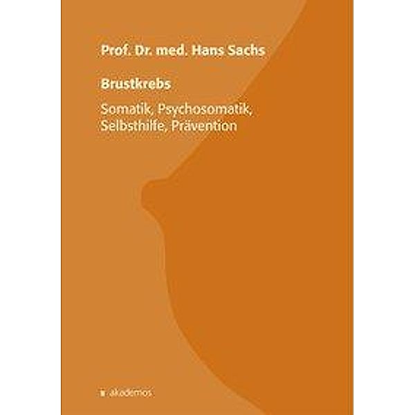 Brustkrebs, Hans Sachs