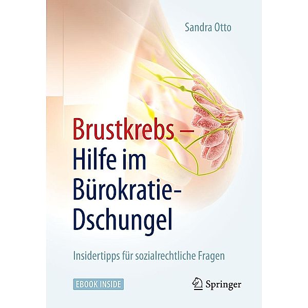 Brustkrebs - Hilfe im Bürokratie-Dschungel, Sandra Otto