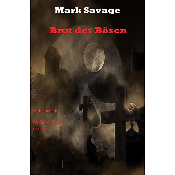 Brut des Bösen, Mark Savage