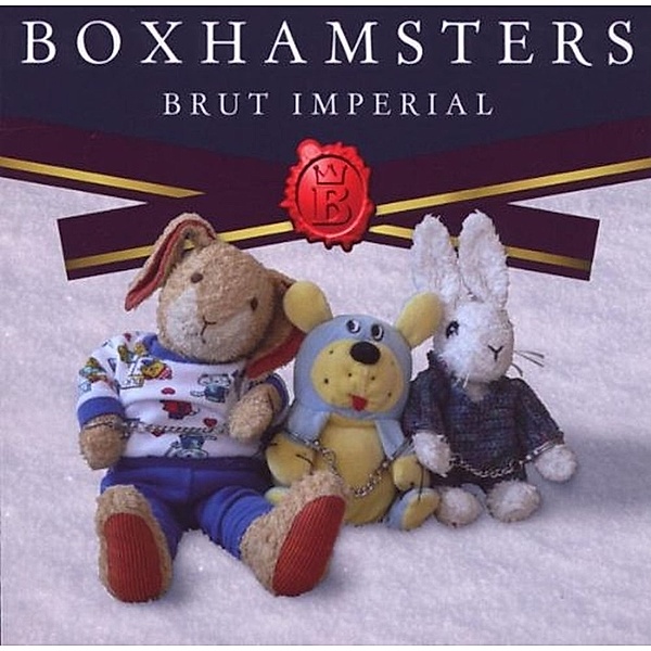 Brut Imperial, Boxhamsters