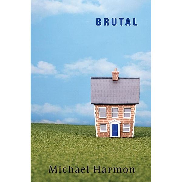 Brutal, Michael Harmon