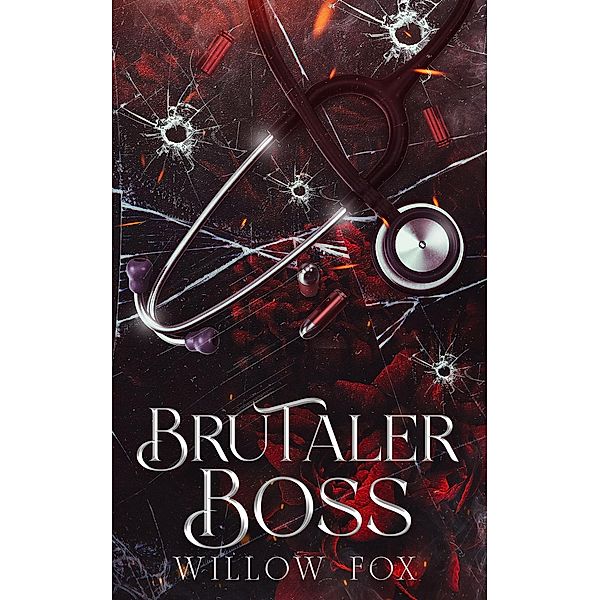 Brutaler Boss (Gebrüder Bratva, #1) / Gebrüder Bratva, Willow Fox