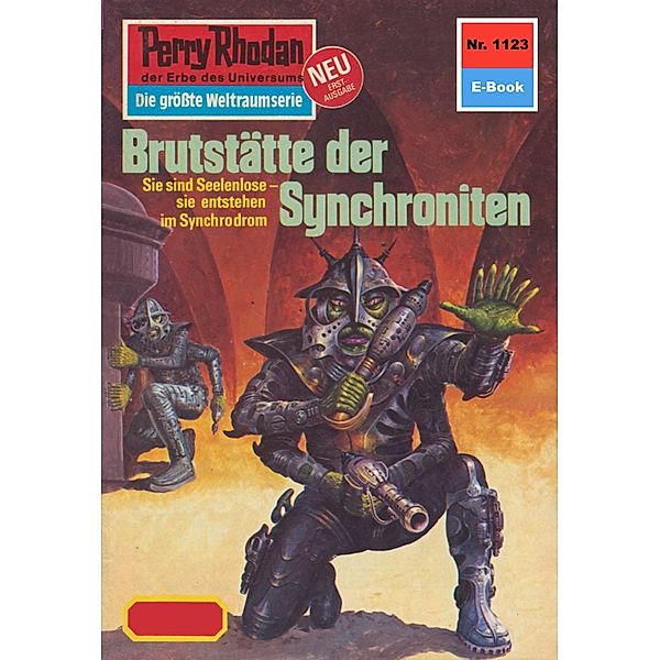 Brutstätte der Synchroniten (Heftroman) / Perry Rhodan-Zyklus Die endlose Armada Bd.1123, Ernst Vlcek