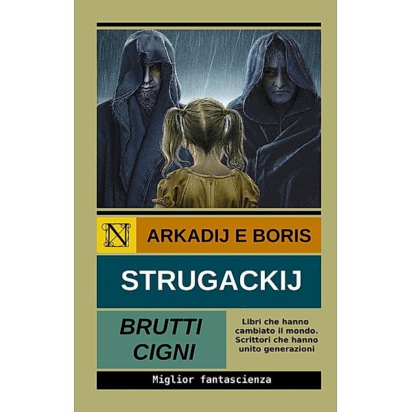 Brutti Cigni, Arkadij Strugackij, Boris Strugackij