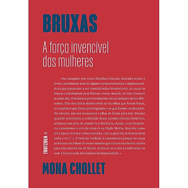 Bruxas - A força invencível das mulheres, Mona Chollet