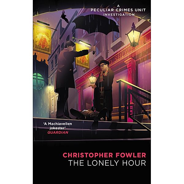 Bryant & May - The Lonely Hour, Christopher Fowler