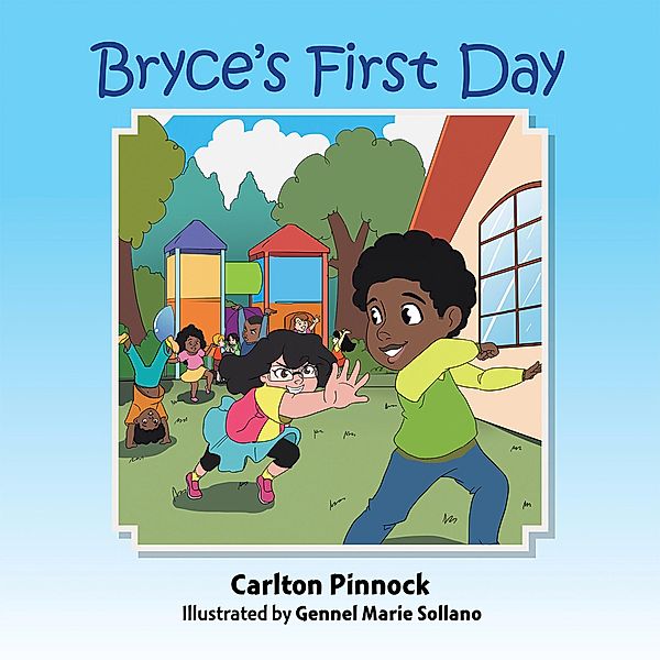 Bryce's First Day, Carlton Pinnock