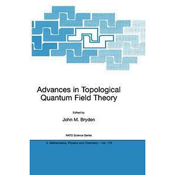 Bryden, J: Advances in Topological Quantum Field Theory