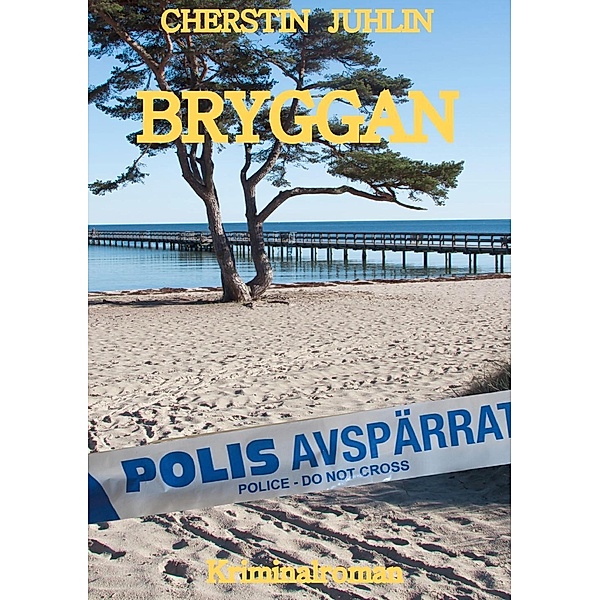 Bryggan / ABC-deckare, Cherstin Juhlin