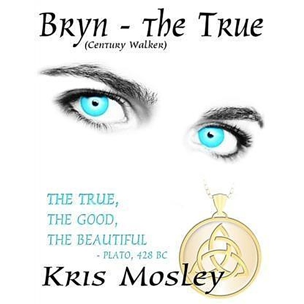 Bryn, Kris Mosley