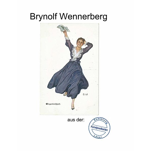 Brynolf Wennerberg, -Ing. habil. Eberhard Löser