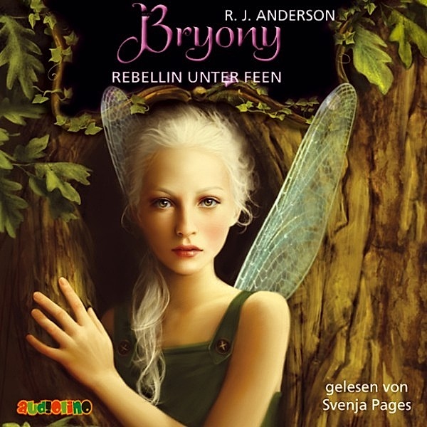 Bryony - Rebellin unter Feen, R.J. Anderson