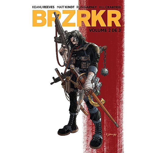 BRZRKR vol. 2 / BRZRKR Bd.2, Keanu Reeves, Matt Kindt