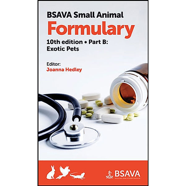 BSAVA - British Small Animal Veterinary Association / BSAVA Small Animal Formulary, Part B, Joanna Hedley