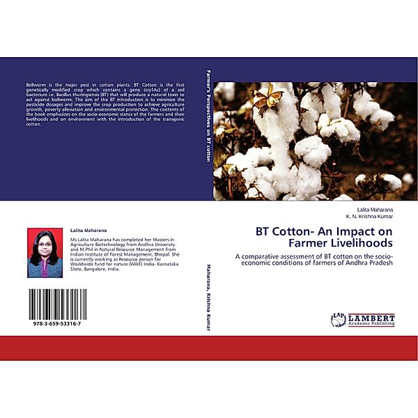 BT Cotton- An Impact on Farmer Livelihoods, Lalita Maharana, K. N. Krishna Kumar