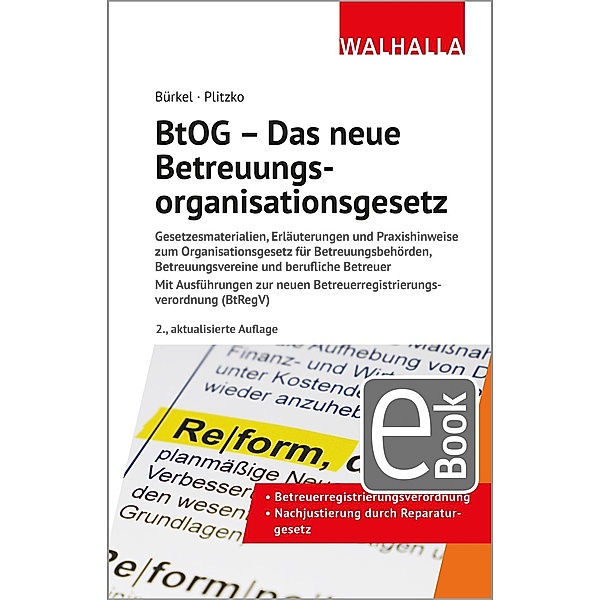 BtOG - Das neue Betreuungsorganisationsgesetz, Ina Bürkel, Dennis Plitzko