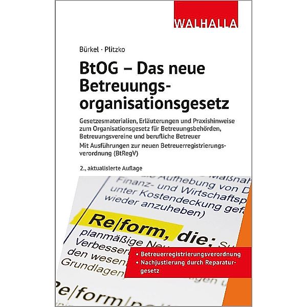 BtOG - Das neue Betreuungsorganisationsgesetz, Ina Bürkel, Dennis Plitzko