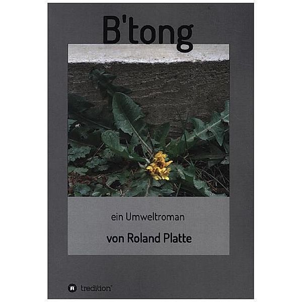 B'tong, Roland Platte