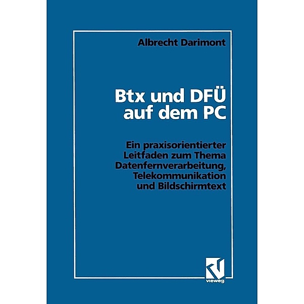 Btx und DFÜ auf dem PC, Albrecht Darimont