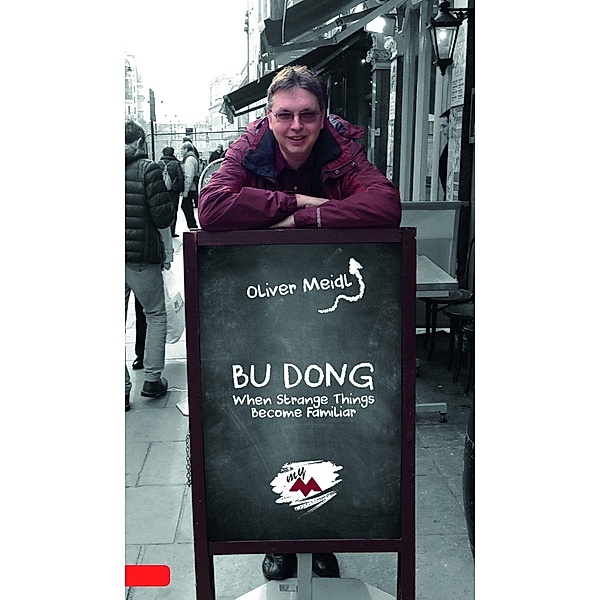 BU DONG (International English Edition), Oliver Meidl