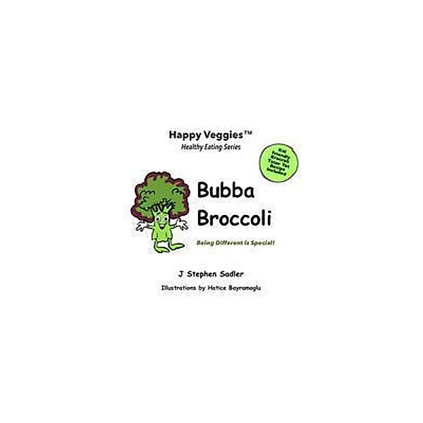 Bubba Broccoli Storybook 2, J Stephen Sadler