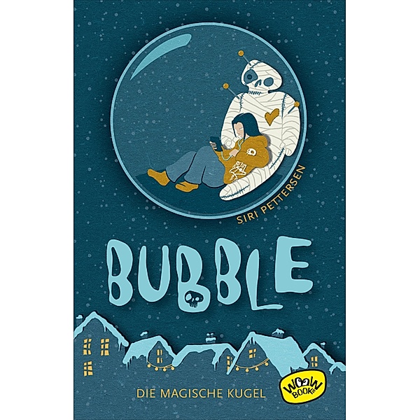 Bubble. Die magische Kugel, Siri Pettersen
