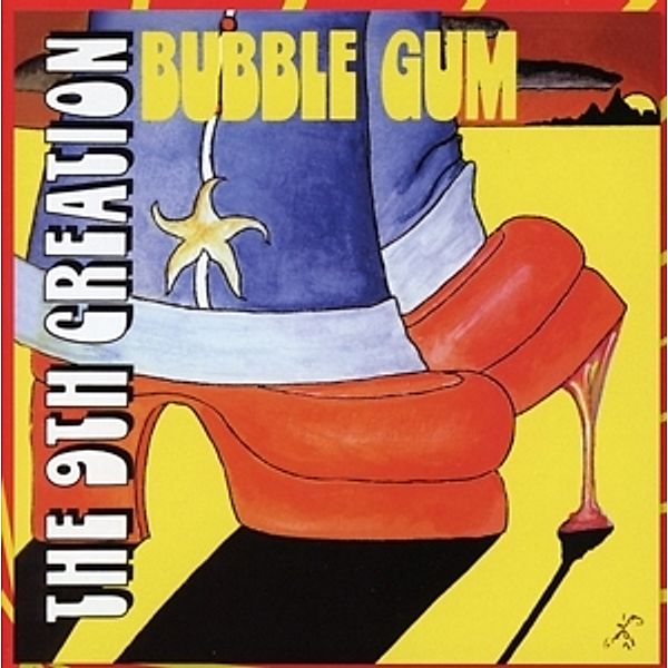 Bubble Gum, The 9th Creation