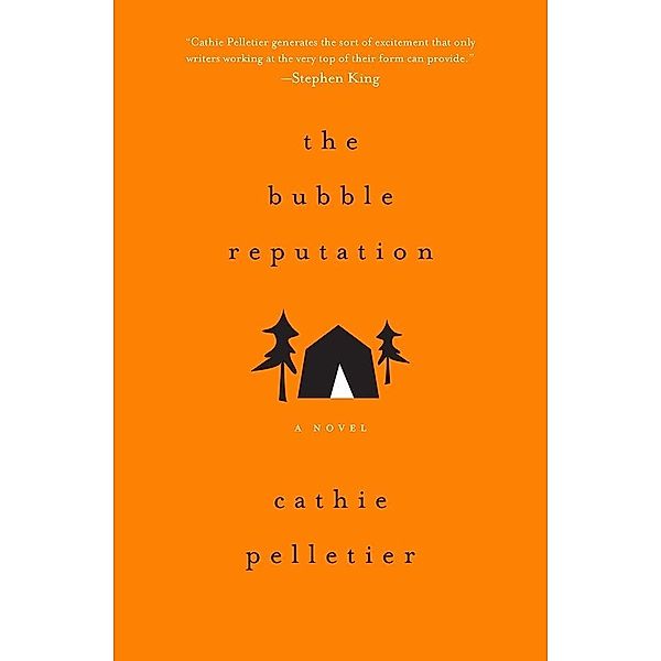 Bubble Reputation, Cathie Pelletier