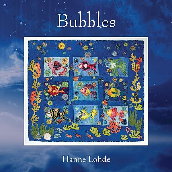 Bubbles, Hanne Lohde