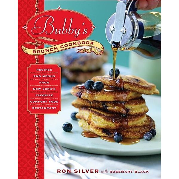 Bubby's Brunch Cookbook, Ron Silver, Rosemary Black