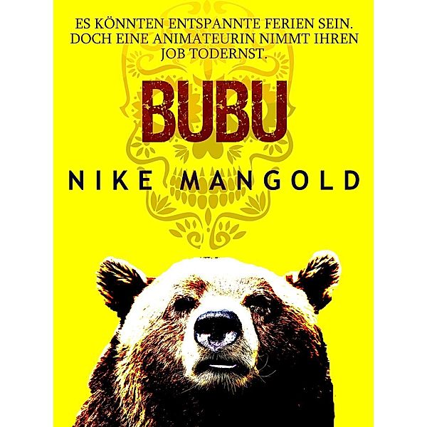 Bubu, Nike Mangold