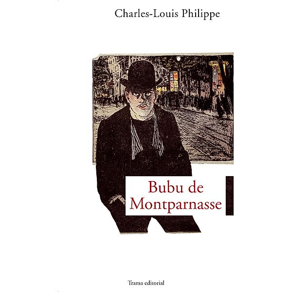 Bubu de Montparnasse / Largo recorrido, Charles-Louis Philippe