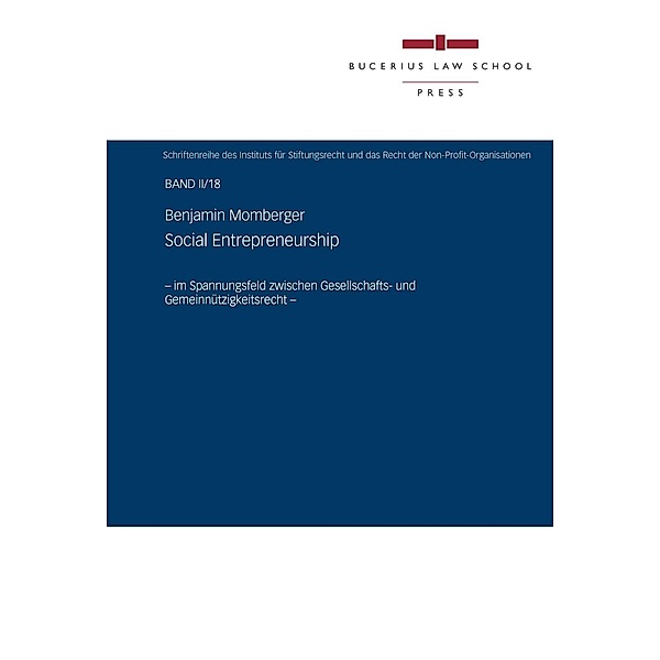 Bucerius Law School Press: Social Entrepreneurship, Benjamin Momberger