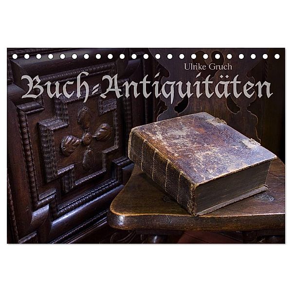 Buch-Antiquitäten (Tischkalender 2024 DIN A5 quer), CALVENDO Monatskalender, Ulrike Gruch