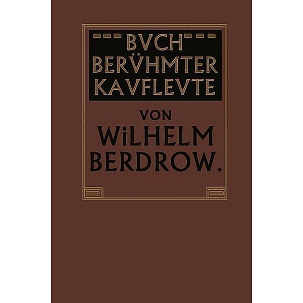 Buch Berühmter Kaufleute, Wilhelm Berdrow